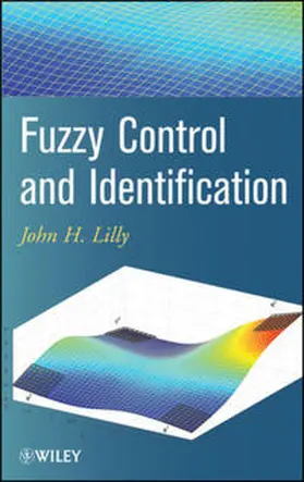 Lilly |  Fuzzy Control and Identification | eBook | Sack Fachmedien