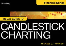 Thomsett |  Bloomberg Visual Guide to Candlestick Charting | Buch |  Sack Fachmedien