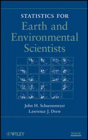Schuenemeyer / Drew |  Statistics for Earth and Environmental Scientists | eBook | Sack Fachmedien