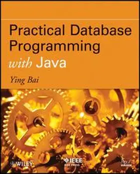 Bai |  Practical Database Programming with Java | eBook | Sack Fachmedien