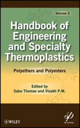 Thomas / P. M. |  Handbook of Engineering and Specialty Thermoplastics, Volume 3 | eBook | Sack Fachmedien