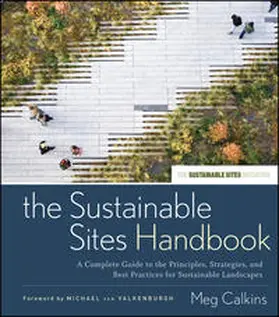Calkins | The Sustainable Sites Handbook | E-Book | sack.de