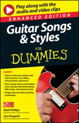 Phillips / Chappell |  Guitar Songs and Styles For Dummies, Enhanced Edition | eBook | Sack Fachmedien