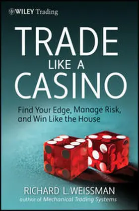 Weissman |  Trade Like a Casino | eBook | Sack Fachmedien