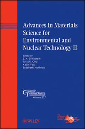 Sundaram / Ohji / Fox |  Advances in Materials Science for Environmental and Nuclear Technology II | eBook | Sack Fachmedien