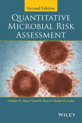 Haas / Rose / Gerba | Quantitative Microbial Risk Assessment | Buch | 978-1-118-14529-6 | www2.sack.de