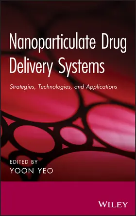 Yeo |  Nanoparticulate Drug Delivery Systems | Buch |  Sack Fachmedien