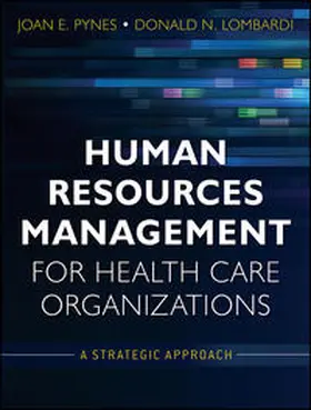 Pynes / Lombardi |  Human Resources Management for Health Care Organizations | eBook | Sack Fachmedien