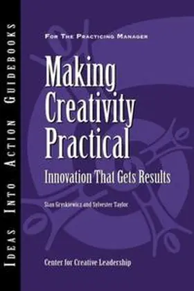 Gryskiewicz / Taylor |  Making Creativity Practical | eBook | Sack Fachmedien