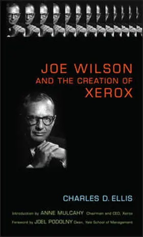 Ellis |  Joe Wilson and the Creation of Xerox | eBook | Sack Fachmedien