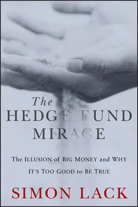 Lack |  The Hedge Fund Mirage | Buch |  Sack Fachmedien