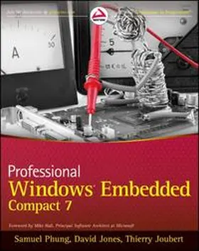 Phung / Jones / Joubert | Professional Windows Embedded Compact 7 | E-Book | www2.sack.de