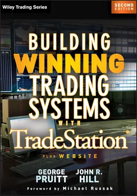 Pruitt / Hill |  Building Winning Trading Systems with Tradestation, + Website | Buch |  Sack Fachmedien