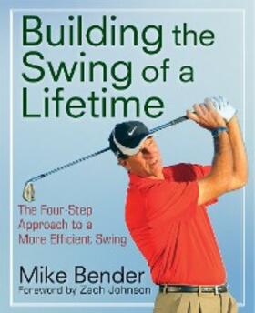 Bender |  Build the Swing of a Lifetime | eBook | Sack Fachmedien