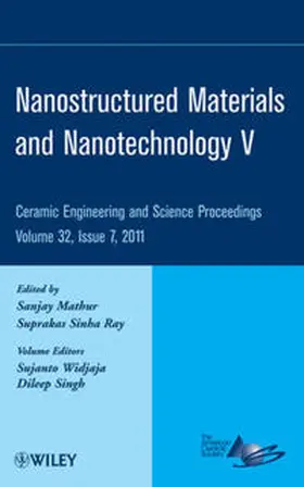 Mathur / Ray / Widjaja | Nanostructured Materials and Nanotechnology V, Volume 32, Issue 7 | E-Book | sack.de