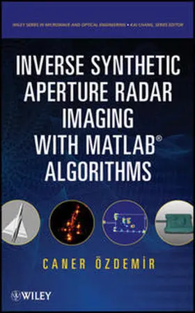 Ozdemir | Inverse Synthetic Aperture Radar Imaging With MATLAB Algorithms | E-Book | sack.de