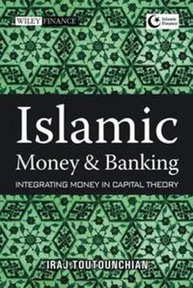 Toutounchian |  Islamic Money and Banking | eBook | Sack Fachmedien