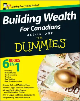 Borzykowski / Gray / Bell |  Building Wealth All-In-One for Canadians for Dummies | Buch |  Sack Fachmedien