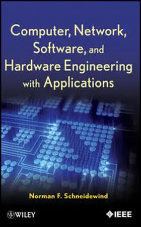 Schneidewind | Computer, Network, Software, and Hardware Engineering with Applications | E-Book | www2.sack.de