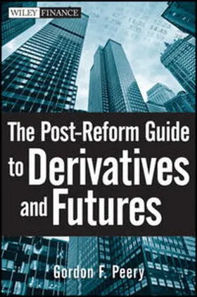 Peery |  The Post-Reform Guide to Derivatives and Futures | eBook | Sack Fachmedien
