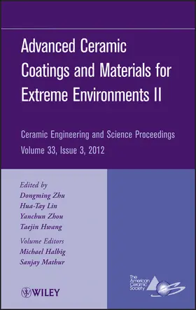 Zhu / Lin / Zhou | Advanced Ceramic Coatings and Materials for Extreme Environments II, Volume 33, Issue 3 | Buch | 978-1-118-20589-1 | sack.de