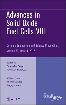 Singh / Bansal | Advances in Solid Oxide Fuel Cells VIII, Volume 33, Issue 4 | Buch | 978-1-118-20594-5 | sack.de