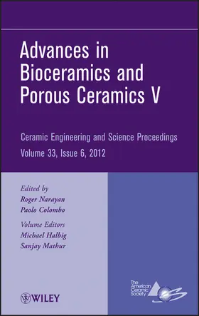Narayan / Colombo | Advances in Bioceramics and Porous Ceramics V, Volume 33, Issue 6 | Buch | 978-1-118-20596-9 | sack.de