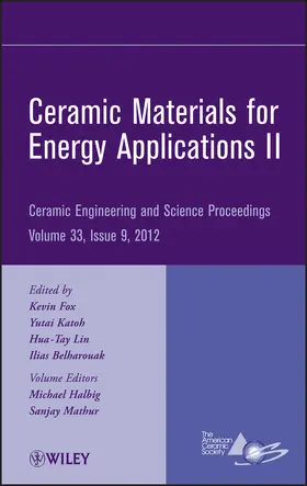 Fox / Katoh / Lin | Ceramic Materials for Energy Applications II, Volume 33, Issue 9 | Buch | 978-1-118-20599-0 | sack.de