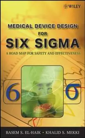 El-Haik / Mekki | Medical Device Design for Six Sigma | E-Book | sack.de