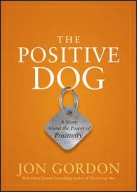 Gordon |  The Positive Dog | eBook | Sack Fachmedien