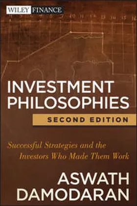 Damodaran | Investment Philosophies | E-Book | www2.sack.de