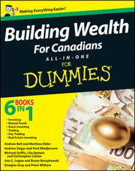 Borzykowski / Gray / Mitham |  Building Wealth All-in-One For Canadians For Dummies | eBook | Sack Fachmedien