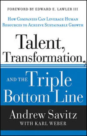 Savitz / Weber | Talent, Transformation, and the Triple Bottom Line | E-Book | sack.de