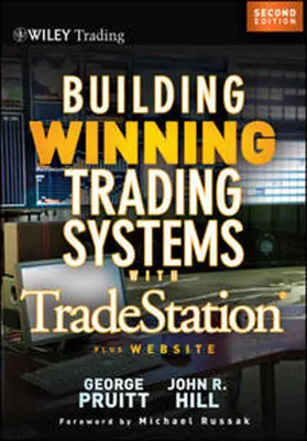 Pruitt / Hill |  Building Winning Trading Systems with Tradestation | eBook | Sack Fachmedien