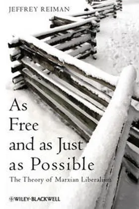 Reiman |  As Free and as Just as Possible | eBook | Sack Fachmedien