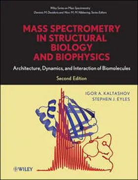 Kaltashov / Eyles |  Mass Spectrometry in Structural Biology and Biophysics | eBook | Sack Fachmedien