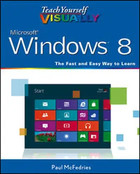 McFedries |  Teach Yourself VISUALLY Windows 8 | eBook | Sack Fachmedien