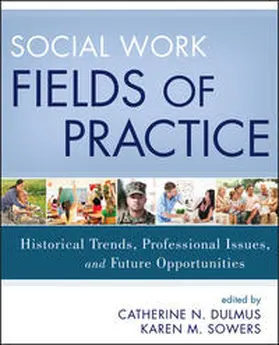 Dulmus / Sowers |  Social Work Fields of Practice | eBook | Sack Fachmedien