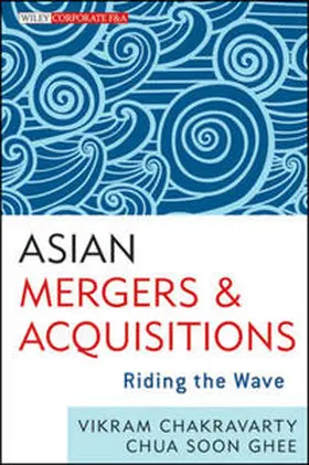 Chakravarty / Chua |  Asian Mergers and Acquisitions | eBook | Sack Fachmedien