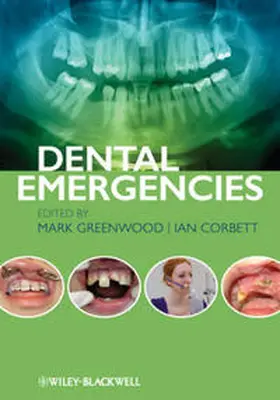 Greenwood / Corbett |  Dental Emergencies | eBook | Sack Fachmedien