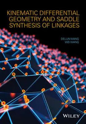 Wang | Kinematic Differential Geometry and Saddle Synthesis of Linkages | E-Book | sack.de