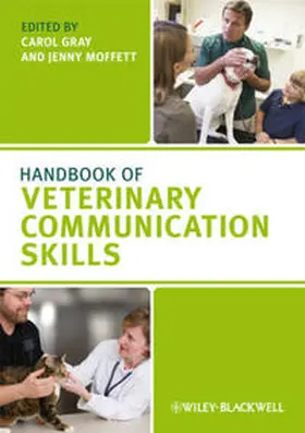 Gray / Moffett |  Handbook of Veterinary Communication Skills | eBook | Sack Fachmedien