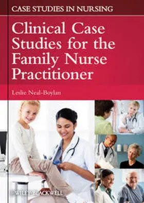Neal-Boylan |  Clinical Case Studies for the Family Nurse Practitioner | eBook | Sack Fachmedien