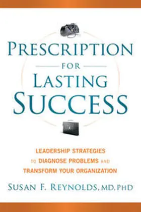 Reynolds |  Prescription for Lasting Success | eBook | Sack Fachmedien