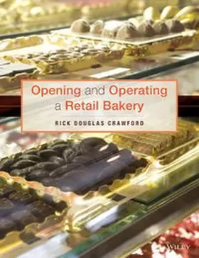 Crawford | Opening and Operating a Retail Bakery | Buch | 978-1-118-28843-6 | sack.de