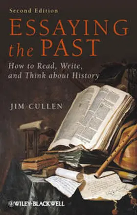 Cullen |  Essaying the Past | eBook | Sack Fachmedien