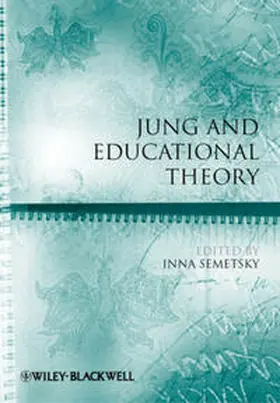 Semetsky |  Jung and Educational Theory | eBook | Sack Fachmedien