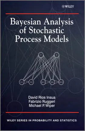 Insua / Ruggeri / Wiper | Bayesian Analysis of Stochastic Process Models | E-Book | sack.de