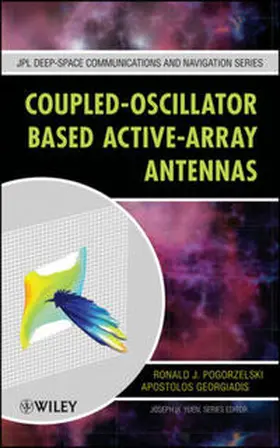 Pogorzelski / Georgiadis |  Coupled-Oscillator Based Active-Array Antennas | eBook | Sack Fachmedien