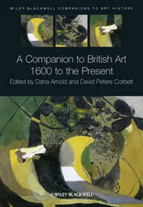 Arnold / Peters Corbett |  A Companion to British Art | eBook | Sack Fachmedien